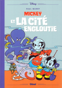 Mickey et la cité engloutie - Murry Paul