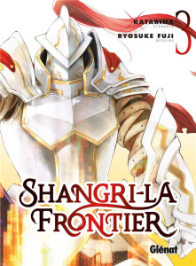 Shangri-La Frontier Tome 3 - Katarina ; Fuji Ryosuke