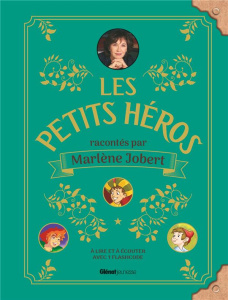 Les petits héros - Jobert Marlène