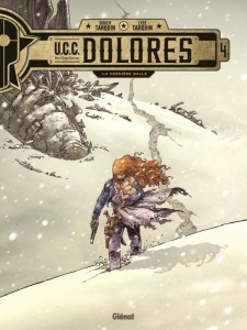 UCC Dolores Tome 4 : La dernière balle - Tarquin Didier ; Tarquin Lyse