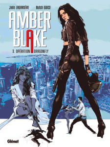 Amber Blake Tome 3 : Operation Dragonfly - Lagardère Jade ; Guice Butch ; Brown Dan ; Magyar