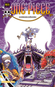 One Piece Tome 103 : Le guerrier libérateur - Oda Eiichiro