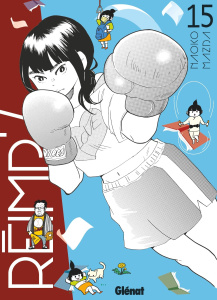 Réimp' ! Tome 15 - Mazda Naoko ; Rabahi Djamel
