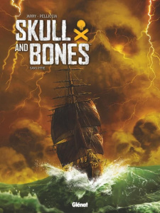 Skull & Bones. Sans pitié - Jarry Nicolas ; Courtois David ; Pelliccia Marco ;