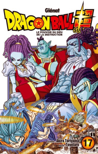 Dragon Ball Super Tome 17 : Le pouvoir du dieu de la destruction - Toriyama Akira