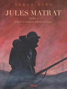 Jules Matrat Tome 1 - Fino Serge ; Exbrayat Charles