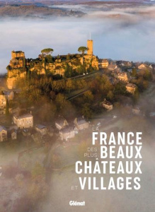 La France des plus beaux châteaux et villages. Coffret en 2 volumes - COLLECTIF