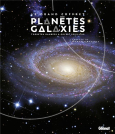 Le grand coffret Planètes et Galaxies. Coffret en 2 volumes : Planètes, aux confins de notre système - Dambeck Thorsten ; Schilling Govert ; Reeves Huber