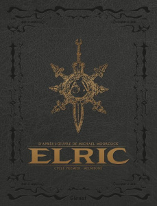Elric Intégrale . Edition collector - Blondel Julien ; Cano Jean-Luc ; Telo Julien ; Moo