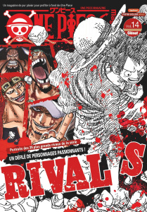 One Piece Magazine N° 14 : Rivals - Oda Eiichirô ; Indei Akiko