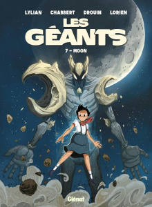 Les géants Tome 7 : Moon - LYLIAN/CHABBERT