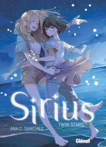 Sirius. Twin stars - Sanchez Ana Cristina ; Thévenon Anne-Sophie