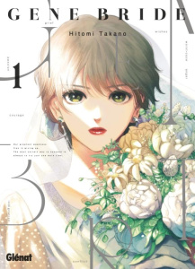 Gene Bride Tome 1 - Takano Hitomi ; Kanehisa Hana