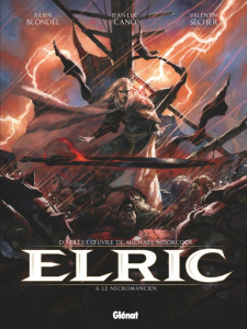 Elric Tome 5 : Le nécromancien - Blondel Julien ; Cano Jean-Luc ; Sécher Valentin