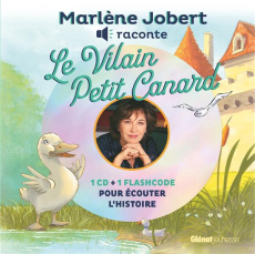 Le vilain petit canard. Avec 1 CD audio - Jobert Marlène