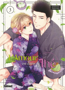 L'Amour est dans le Thé Tome 3 - Yamanaka Umebachi ; Debelhoir Julie