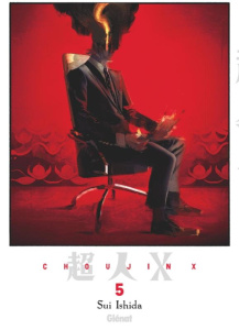 Choujin X Tome 5 - Ishida Sui ; Kanehisa Hana