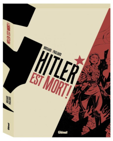 Hitler est mort ! : Coffret en 3 volumes. Tome 1, Vigilant et impitoyable ; Tome 2, Mort aux espions - Brisard Jean-Christophe ; Pagliaro Alberto