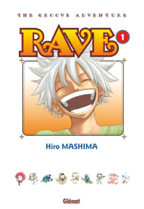 Rave - The Groove Adventure Tome 1 - Mashima Hiro