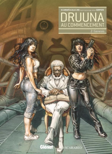 Druuna - Au commencement Tome 2 : Genesis - Iula ; Corrado ; Cannavo ; Serpieri