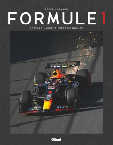 La Formule 1 - Nygaard Peter ; Bollée Laurent-Frédéric ; Laoudi M