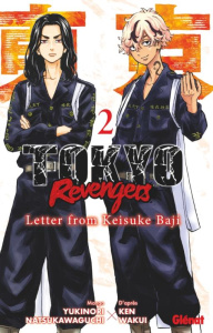 Tokyo Revengers : Letter from Keisuke Baji Tome 2 - Natsukawaguchi Yukinori ; Wakui Ken ; Moro Benjami