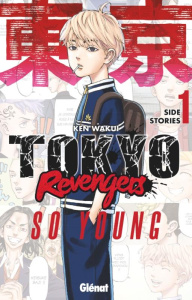 Tokyo Revengers - Side stories Tome 1 : So Young - Wakui Ken ; Estager Aurélien