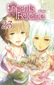 Les enfants de la baleine Tome 23 - Umeda Abi ; Rupp-Stanko Karine