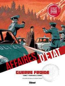 Affaires d'Etat - Guerre Froide : Pack en 2 volumes : Tome 1, Le passage à l'ouest ; Tome 2, l'ombre - Richelle Philippe ; Penet Régis ; Boccato Claudia