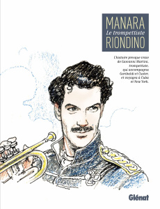 Le clairon - Riondino David ; Manara Milo