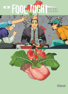 Fool Night Tome 8 - Yasuda Kasumi ; Kanehisa Hana