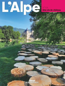 L'Alpe N° 108, printemps 2025 : Une vie de château - Cogne Olivier ; Boizard Sophie