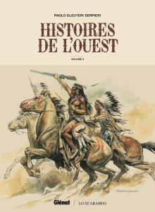 Histoires de l'Ouest Tome 2 - Serpieri Paolo Eleuteri ; Guarino Roberto ; Pollon