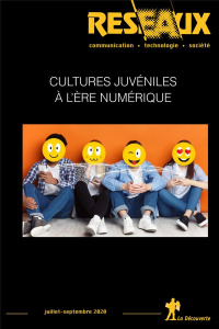 Réseaux N° 222, juillet-septembre 2020 : Cultures juvéniles à l'ère numérique - Pasquier Dominique