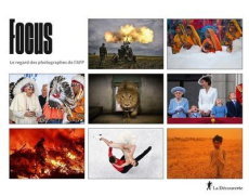 Focus. Le regard des photographes de l'AFP, Edition 2022, Edition bilingue français-anglais - AFP (AGENCE FRANCE-P