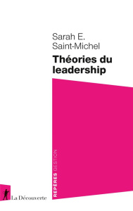 Théories du leadership - Saint-Michel Sarah E.