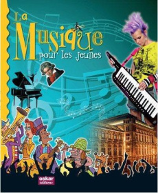 La musique pour les jeunes. Avec 1 CD audio - Pérez Testor Susana ; Arus Leita Maria Eugenia ; M