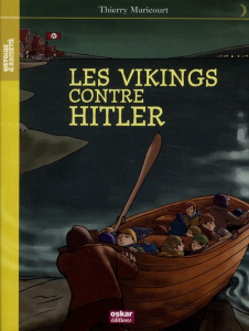 Les Vikings contre Hitler - Maricourt Thierry