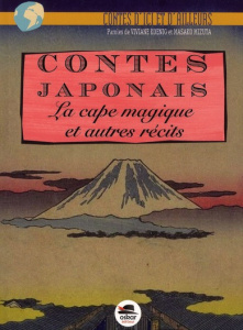 Contes japonais. La cape magique et autre récits - Koenig Viviane ; Mizuta Masako