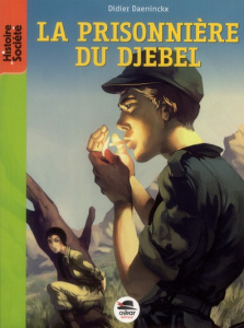 La prisonnière du djebel - Daeninckx Didier
