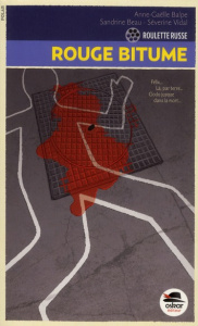 Roulette russe Tome 2 : Rouge bitume - Balpe Anne-Gaëlle ; Beau Sandrine ; Vidal Séverine