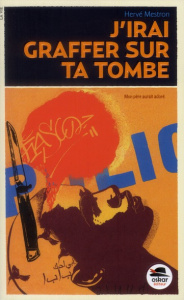 J'irai graffer sur ta tombe - Mestron Hervé