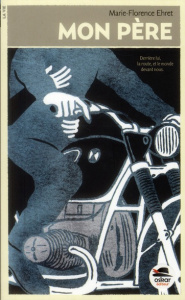 Mon Père - Ehret Marie-Florence