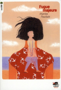 Fugue majeure - Pouchain Martine