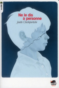 Ne le dis à personne - Chicheportiche Josette