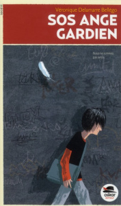 SOS Ange gardien - Delamarre Bellégo Véronique