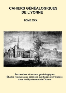 Cahier généalogique de l'Yonne XXX - Yonne Sogé