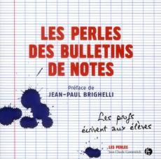 Les Perles des bulletins de notes - Gawsewitch Jean-Claude