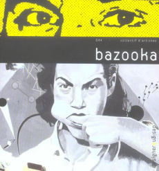 Bazooka. Edition bilingue français-anglais - Zermati Marc ; Jones Paul