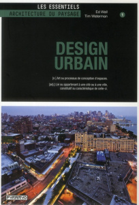 Design urbain - Wall Ed ; Waterman Tim ; Seguin Laurence